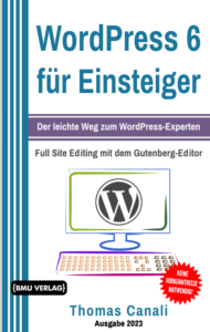 WordPress 6 für Einsteiger - Full Site Editing mit dem Gutenberg-Editor